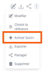 Mode suivi+ pour une surveillance en temps réel